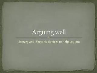 Arguing well