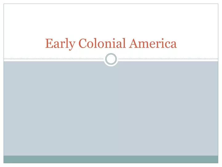 early colonial america