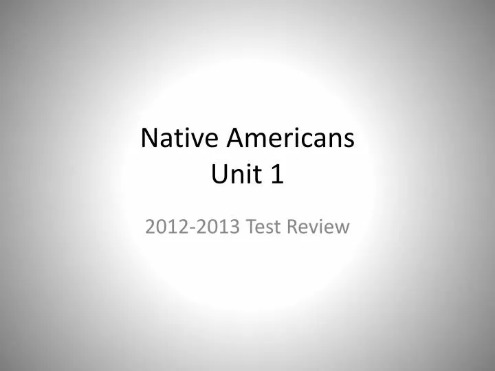 native americans unit 1