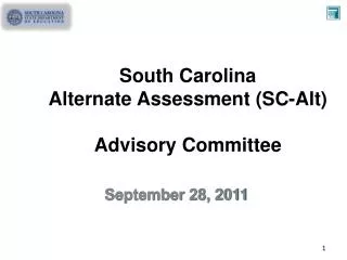 South Carolina Alternate Assessment (SC-Alt) Advisory Committee