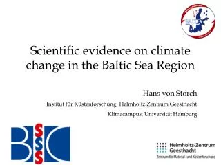 Scientific evidence on climate change in the Baltic Sea Region