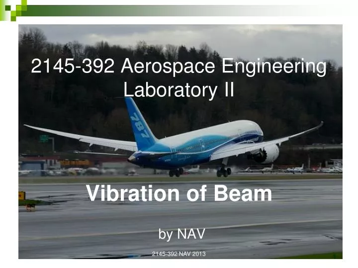 2145 392 aerospace engineering laboratory ii vibration of beam