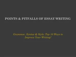 points pitfalls of essay writing