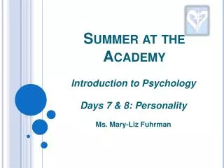 Summer at the Academy