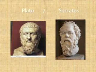 Plato / Socrates