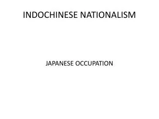 INDOCHINESE NATIONALISM