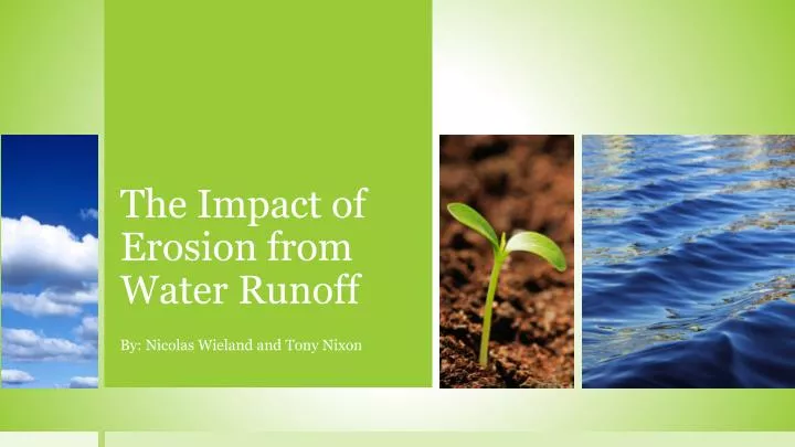 the impact of erosion from water runoff