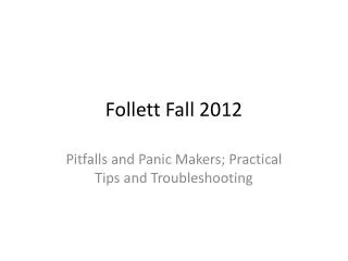 Follett Fall 2012