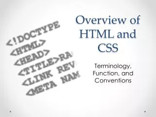 Overview of HTML and CSS