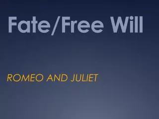 Fate/Free Will
