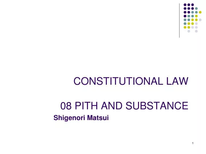 constitutional law 08 pith and substance
