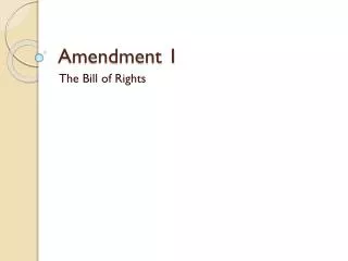 Amendment 1
