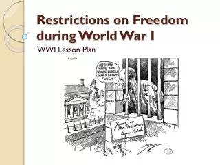 Restrictions on Freedom during World War I