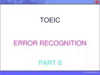 TOEIC ERROR RECOGNITION PART 8