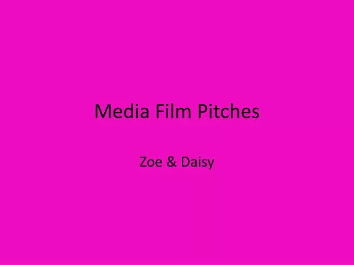 media film pitches