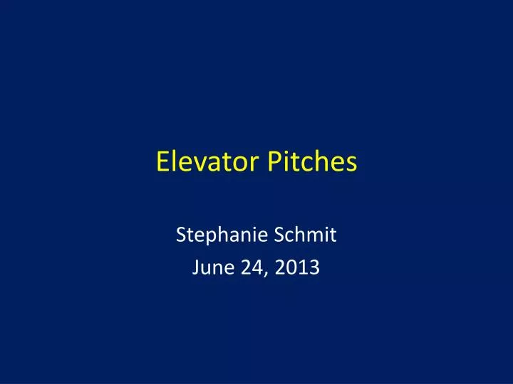 elevator pitches