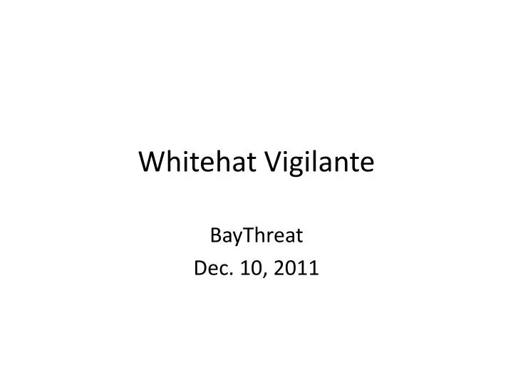 whitehat vigilante