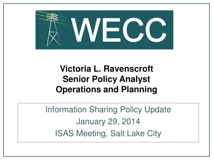 victoria l ravenscroft senior policy analyst operations and planning