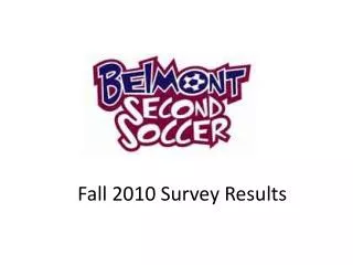 Fall 2010 Survey Results