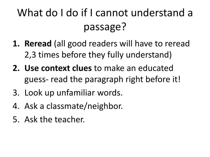 what do i do if i cannot understand a passage