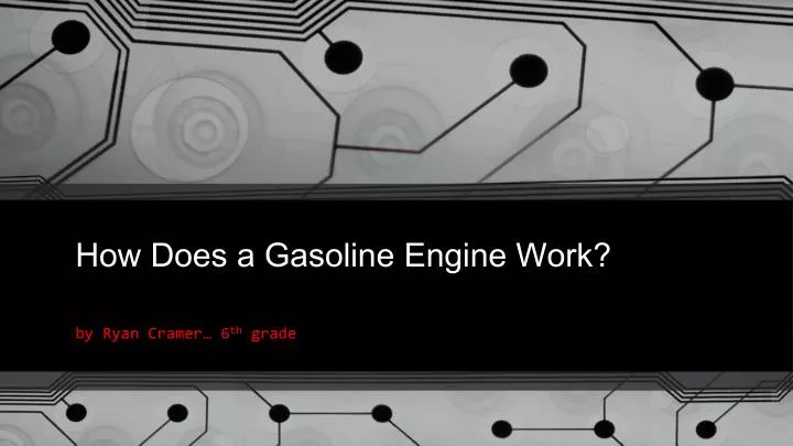 how does a gasoline engine work
