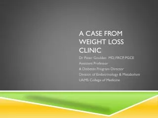 A CASE from Weight Loss Clinic