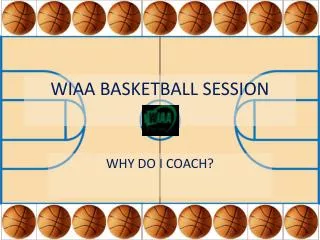 WIAA BASKETBALL SESSION