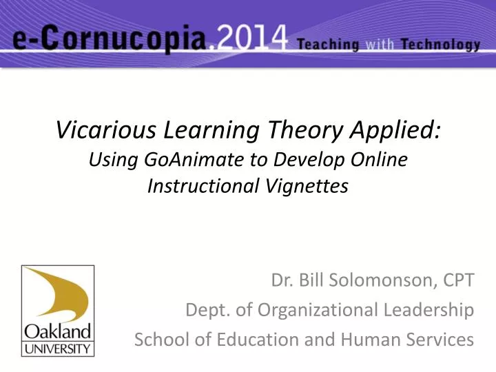 vicarious learning theory applied using goanimate to develop online instructional vignettes