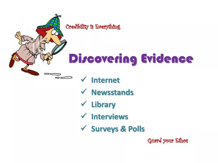discovering evidence