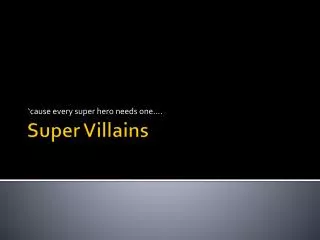 Super Villains