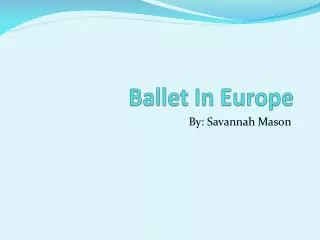 Ballet In Europe