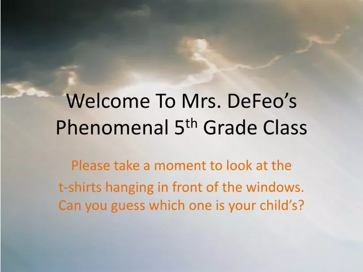 welcome to mrs defeo s phenomenal 5 th grade class