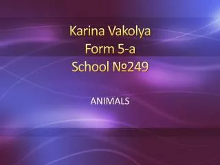 Karina Vakolya Form 5-a School ? 249