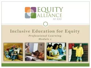 Inclusive Education for Equity Professional Learning Module 1