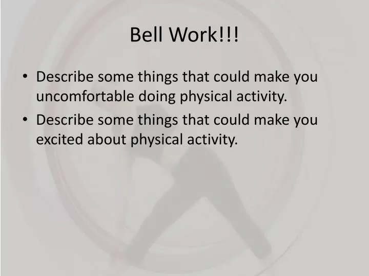 bell work