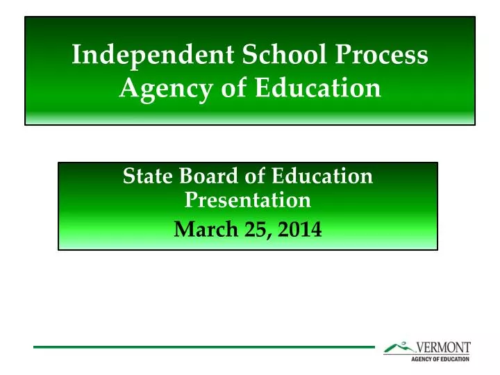 independent school process agency of education