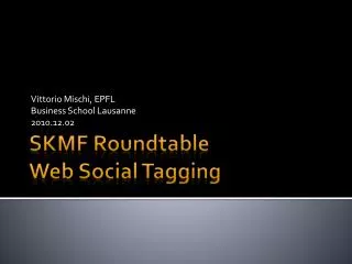SKMF Roundtable Web Social Tagging