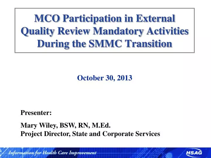 mco participation in external quality review mandatory activities during the smmc transition