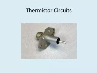 Thermistor Circuits