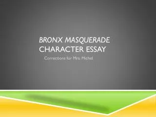 Bronx Masquerade Character Essay