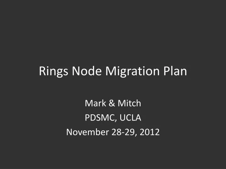 rings node migration plan
