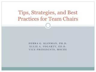 Tips, Strategies, and Best Practices for Team Chairs