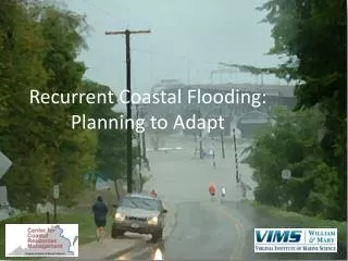 Recurrent Coastal Flooding: Planning to Adapt