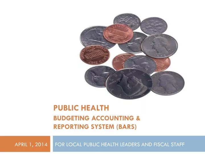 for local public health leaders and fiscal staff