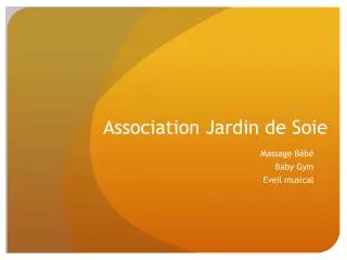 association jardin de soie