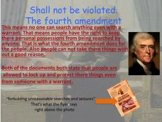 Shall not be violated. The fourth amendment