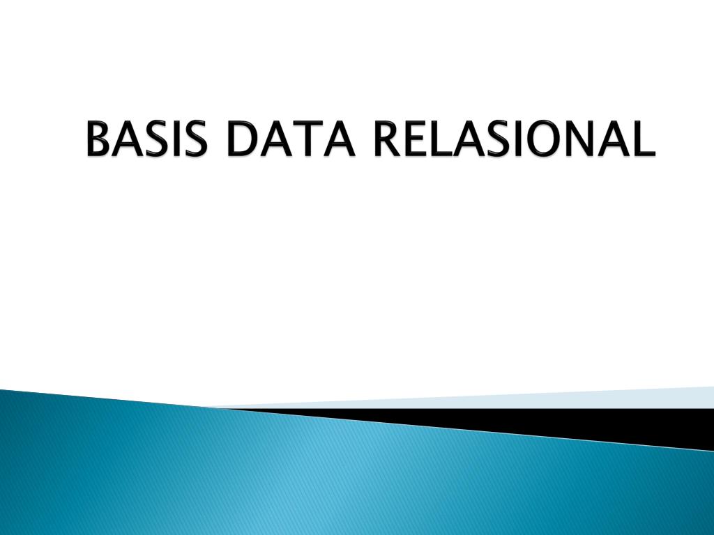 PPT - BASIS DATA RELASIONAL PowerPoint Presentation, free download - ID ...