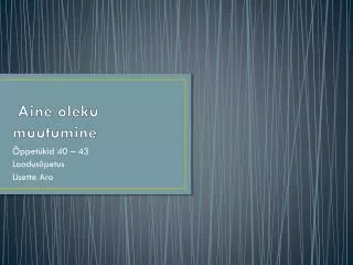 aine oleku muutumine