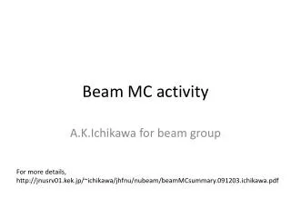 Beam MC activity