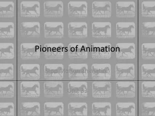 Pioneers of Animation